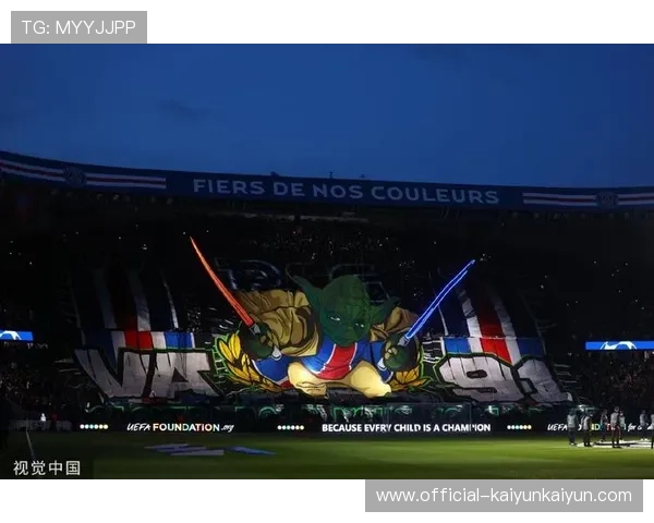 欧冠球迷文化专题,多主场TIFO创意获好评 欧冠球迷文化专题,多主场TIFO创意获好评